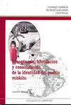 Etnogénesis, Hibridación y Consolidación de la Identidad del Pueblo Miskitu