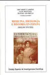 Medicina Ideologia e Historia en España S. xvi-Xxi