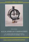 Aguas, Semillas y Radiaciones