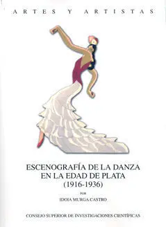 Escenografía de la Danza en la Edad de Plata (1916-1936)