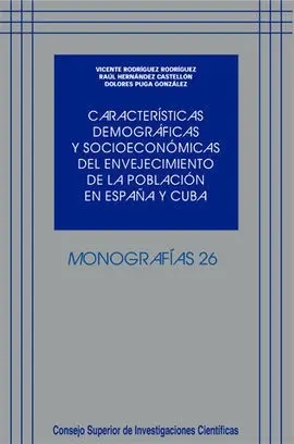 Características Demográficas y Socioeconómicas del Envejecimiento de la Població