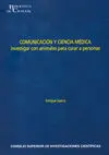 Comunicación y Ciencia Médica