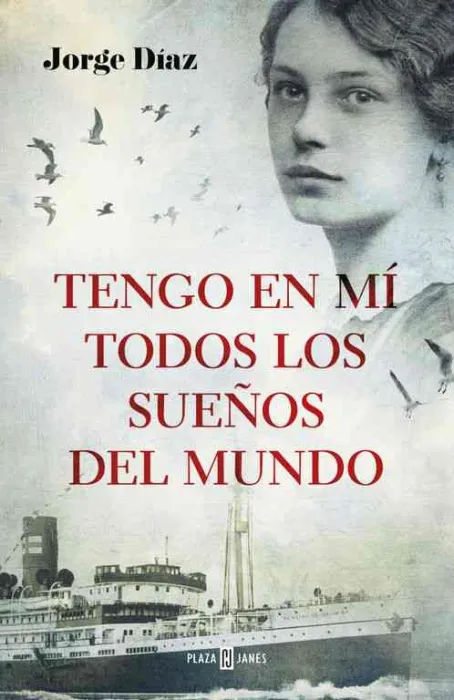 Tengo en mí Todos los Sueños del Mundo
