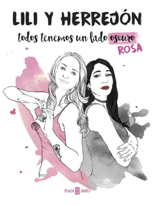 Todos Tenemos un Lado (Oscuro) Rosa