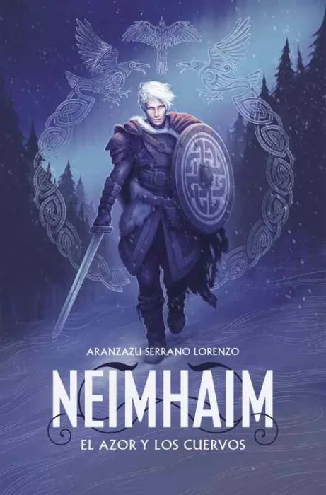 Neimhaim. El Azor y los Cuervos