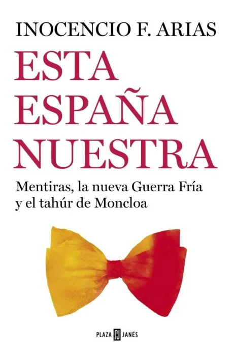 Esta España nuestra