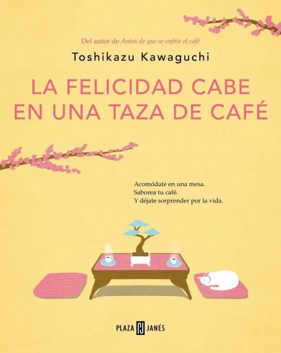 La Felicidad Cabe en una Taza de Café (Antes de que se Enfríe el Café 2)