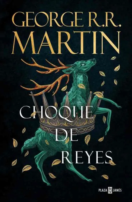 Choque de Reyes (Canción de Hielo y Fuego 2)