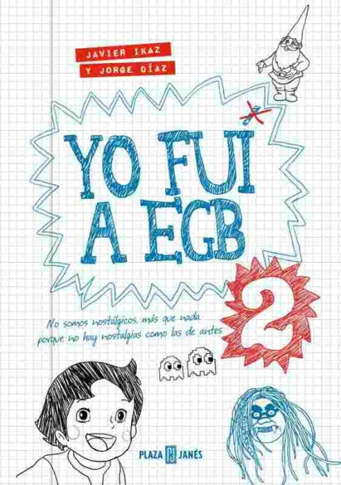 Yo Fui a Egb 2 (Edición 10º Aniversario)