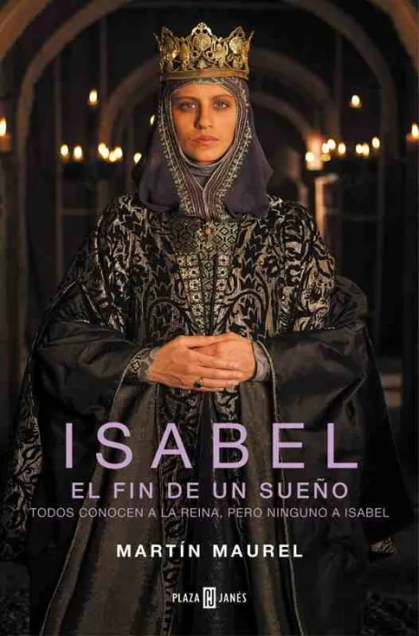 Isabel. El Fin de un Sueño