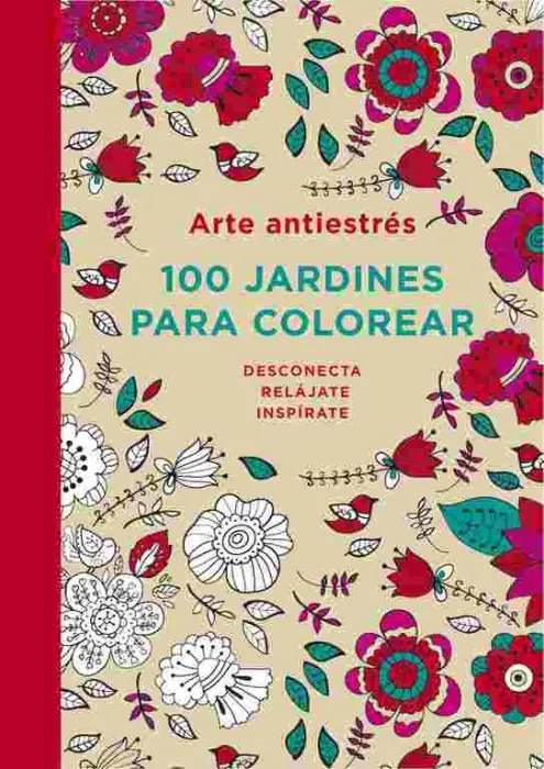 Arte Antiestres 100 Jardines para Color