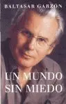Un Mundo sin Miedo