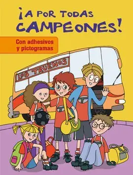 A por Todas Campeones!