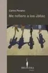 Me Refiero a los Játac