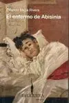 El Enfermo de Abisinia