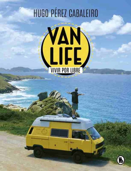 Vanlife:vivir por Libre