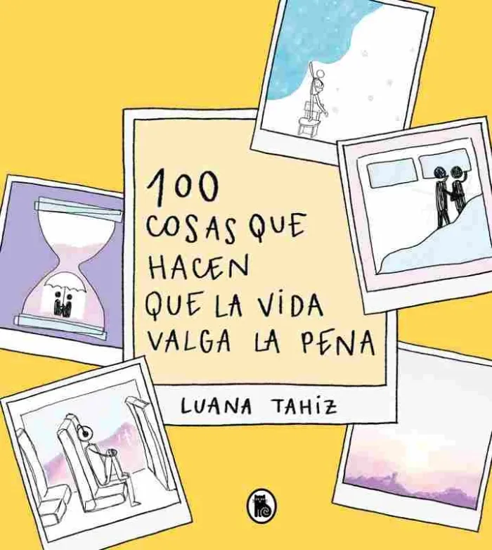 100 Cosas que Hacen que la Vida Valga la Pena