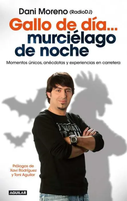 Gallo de Dia, Murcielago de Noche
