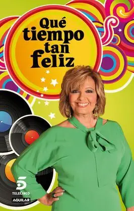 Que Tiempo Tan Feliz