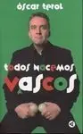 Todos Nacemos Vascos