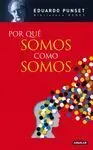 Por qué Somos Como Somos