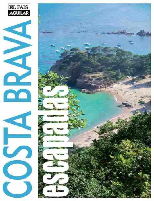Escapadas por la Costa Brava