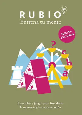 Entrena tu Mente. Ejercicios y Juegos para Fortalecer la Memoria y la Concentrac