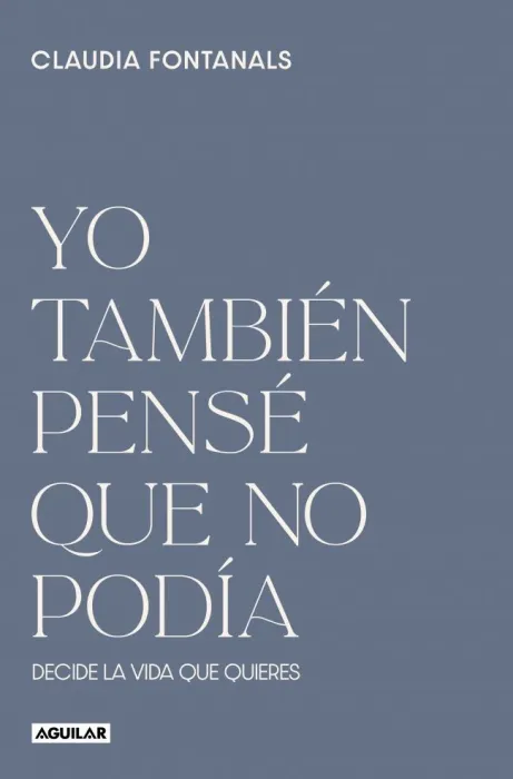 Yo También Pensé que no Podía