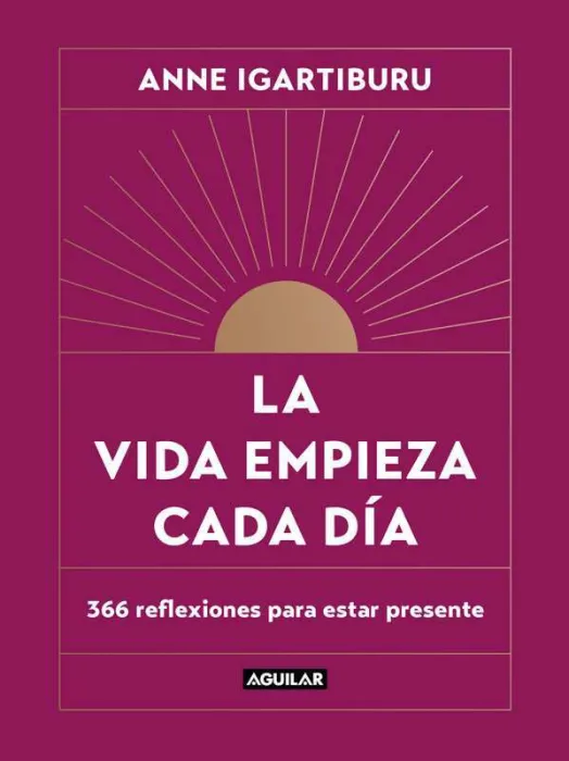 La Vida Empieza Cada Día