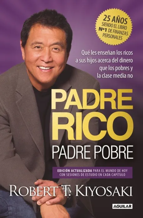 Padre Rico, Padre Pobre (Edición Especial Ampliada, Actualizada y en Tapa Dura)