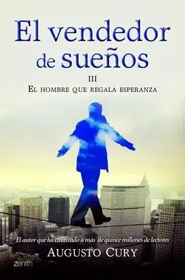 El Vendedor de Sueños Iii. El Hombre que Regala Esperanza
