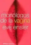 Monólogos de la Vagina (Nuevo)