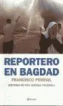 Reportero en Bagdad