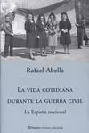 La Vida Cotidiana Durante la Guerra Civil Ii