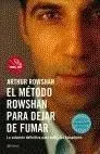 El Método Rowshan para Dejar de Fumar