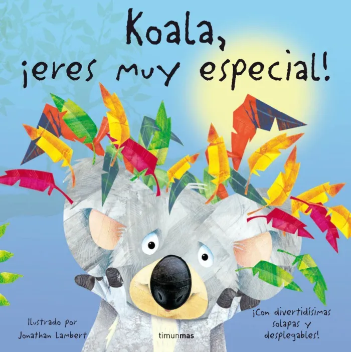Koala, ¡Eres Muy Especial!