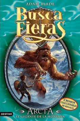 Busca Fieras Vol. 3. Arcta, la Gigante Montaña