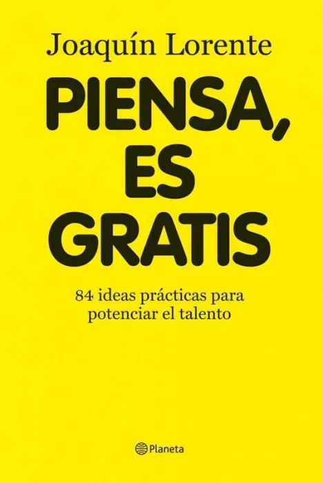 Piensa, Es Gratis