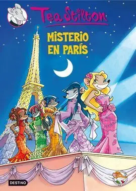 Tea Stilton Vol. 4 Misterio en París