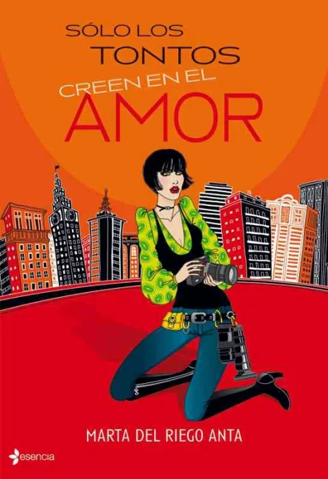 Sólo los Tontos Creen en el Amor