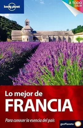 Guía Lonely Planet lo Mejor de Francia