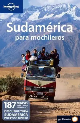 Guía Lonely Planet Sudamérica para Mochileros