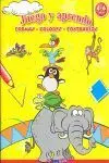 Juego a Aprendo. Formas, Colores, Contrarios (4-6 Años)