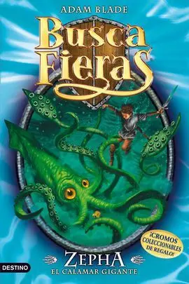 Buscafieras 7: Zepha, el Calamar Gigante