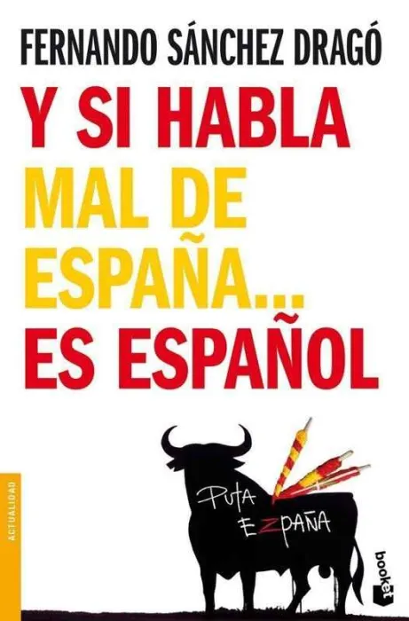 Y si Habla Mal de España... Es Español