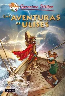 Las Aventuras de Ulises. Gerónimo Stilton