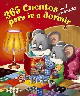 365 Cuentos de 1 Minuto para Ir a Dormir