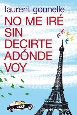 No me Iré sin Decirte a Dónde Voy