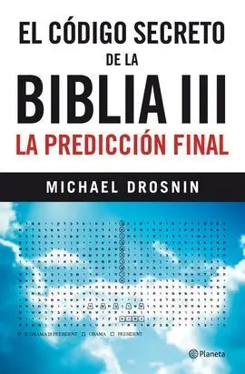 El Código Secreto de la Biblia Iii