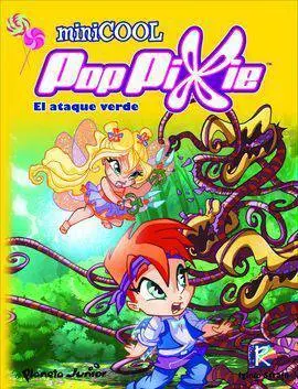 Poppixie. Minicool 2. El Ataque Verde